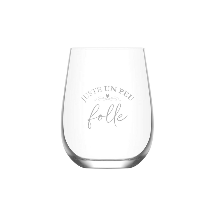 Verre gravé - Juste un peu folle