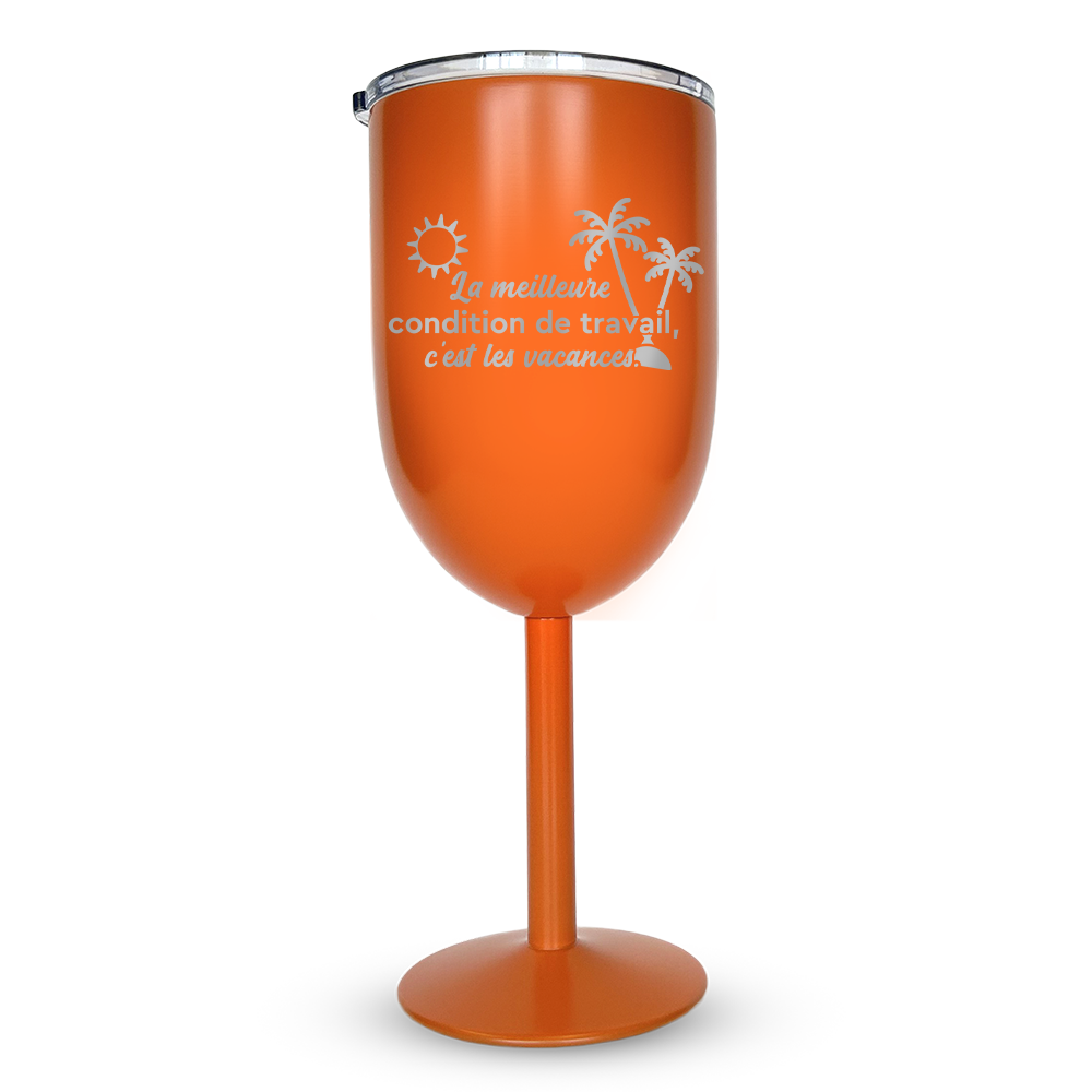 Verre gravé - La meilleure condition de travail, c'est les vacances