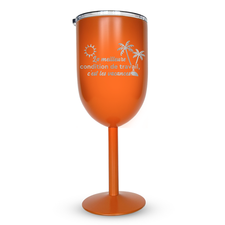 Verre gravé - La meilleure condition de travail, c'est les vacances