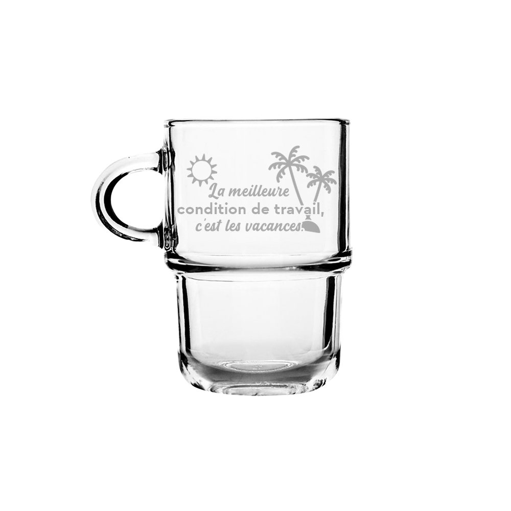 Verre gravé - La meilleure condition de travail, c'est les vacances