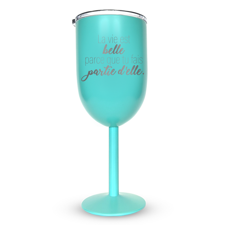 Verre Gravé - La vie est belle parce que tu fais partie d'elle