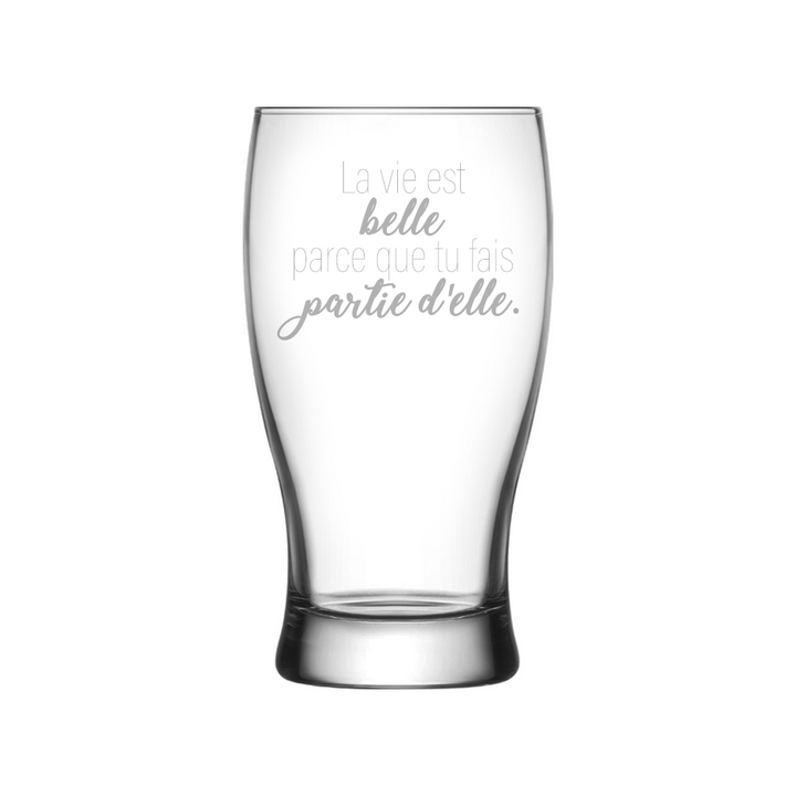 Verre Gravé - La vie est belle parce que tu fais partie d'elle