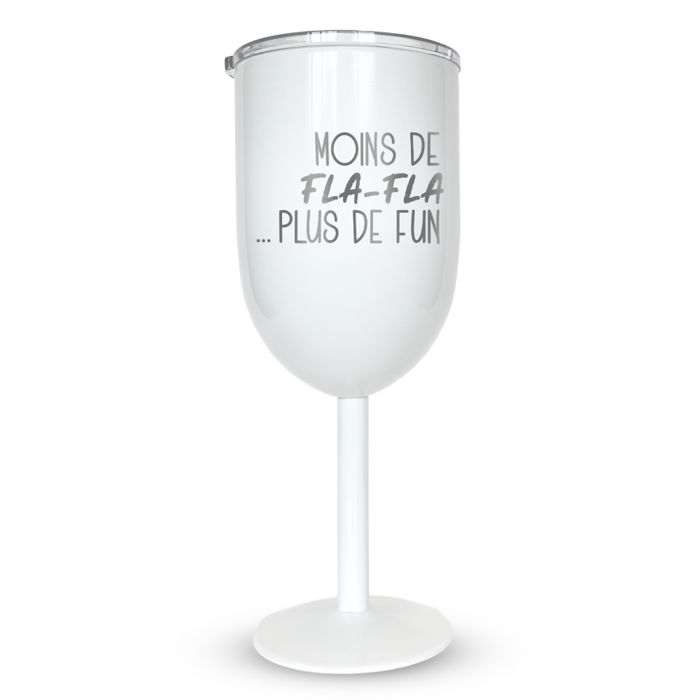 Verre gravé - Moins de fla-fla... plus de fun