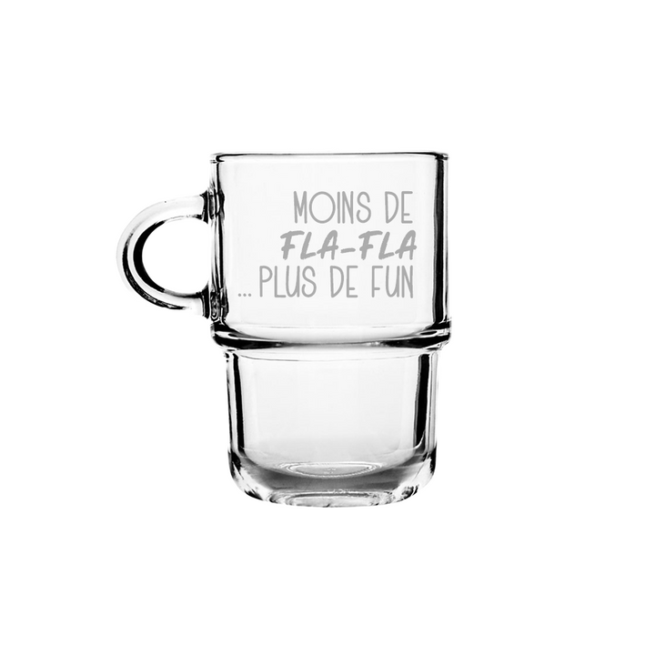 Verre gravé - Moins de fla-fla... plus de fun