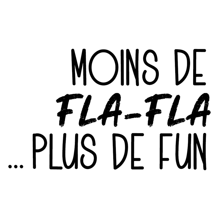 Verre gravé - Moins de fla-fla... plus de fun