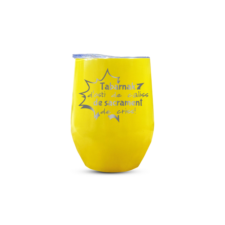 Verre gravé - Tabarnak d'osti de caliss de sacrament de criss!