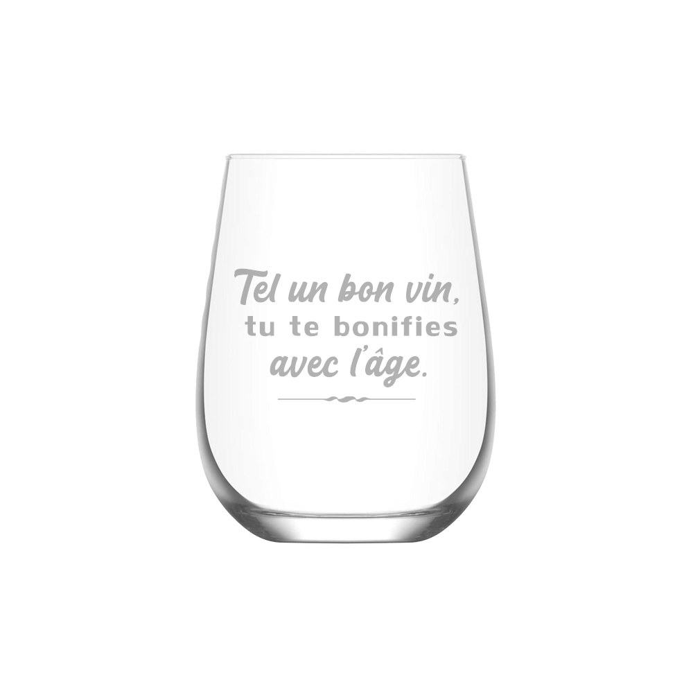 Verre gravé - Tel un bon vin, tu te bonifies avec l'âge