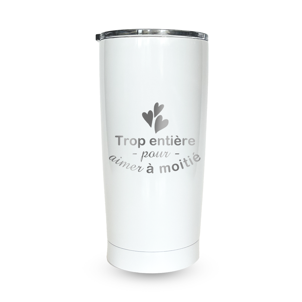 Verre gravé  - Trop entière pour aimer à moitié