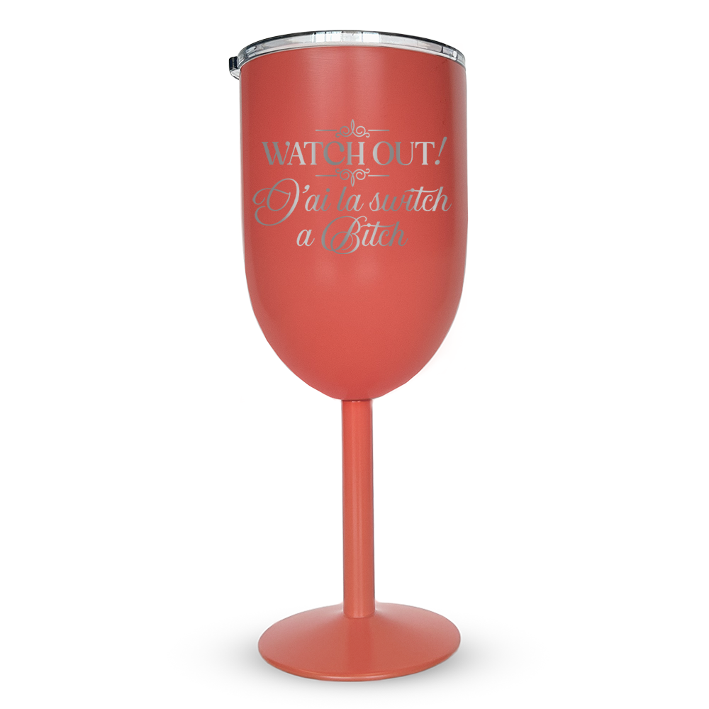 Verre gravé - J'ai la switch a Bitch