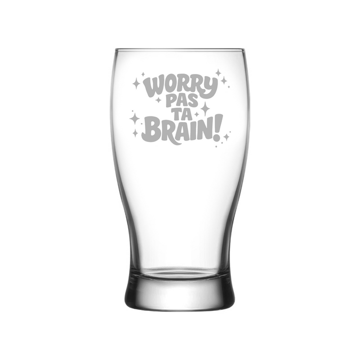 Verre gravé - Worry pas ta brain!