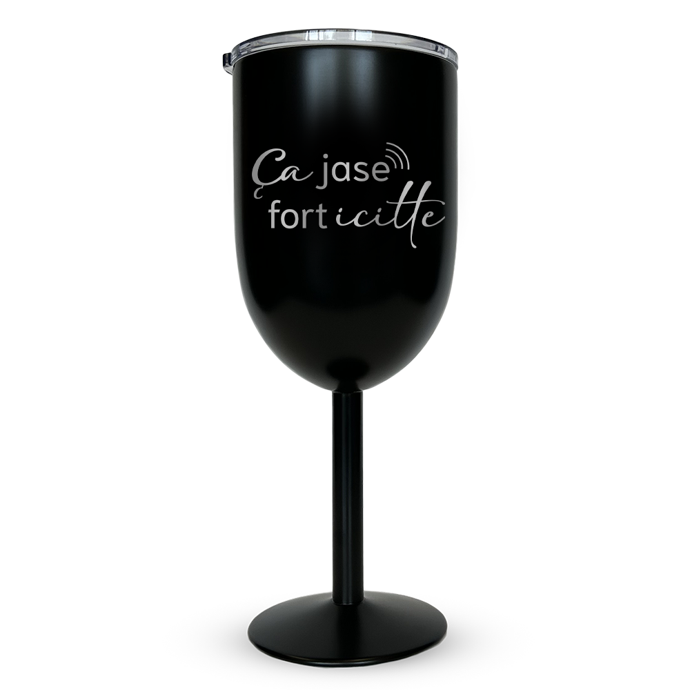 Verre gravé - Ça jase fort icitte