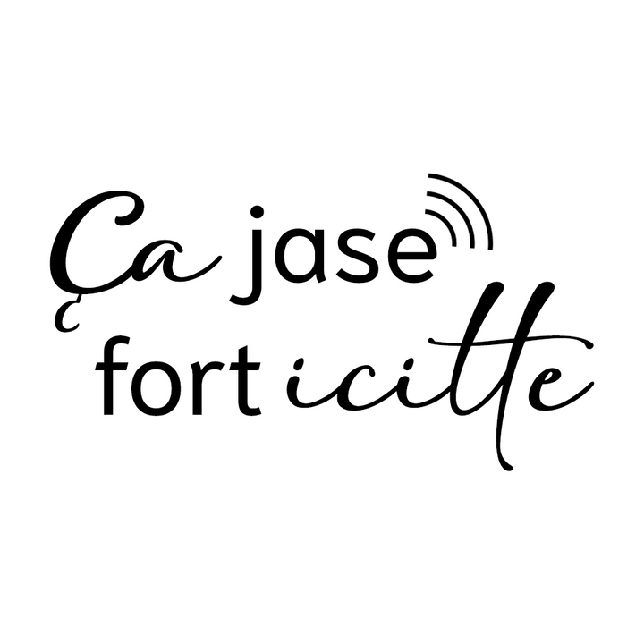 Verre gravé - Ça jase fort icitte