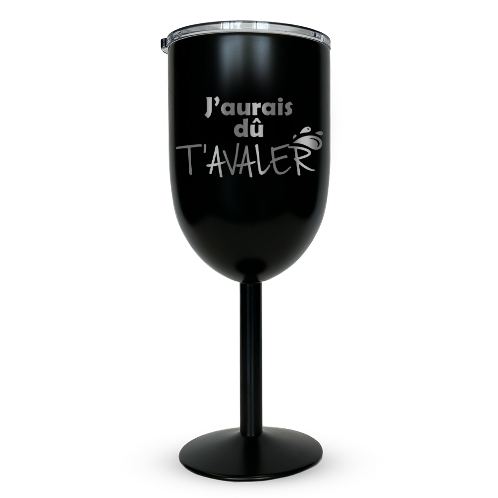 Verre gravé - J'aurais dû t'avaler