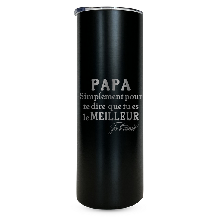 Verre gravé - PAPA simplement pour te dire que tu es le meilleur