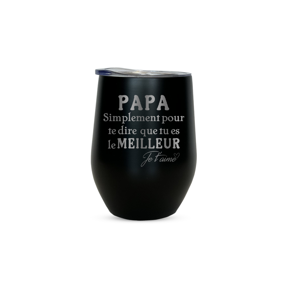 Verre gravé - PAPA simplement pour te dire que tu es le meilleur