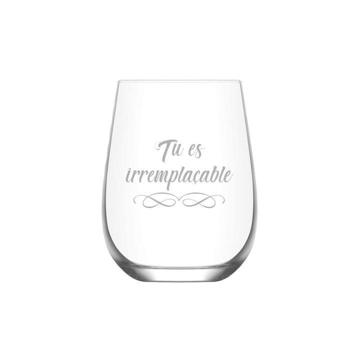 Verre gravé - Tu es irremplaçable