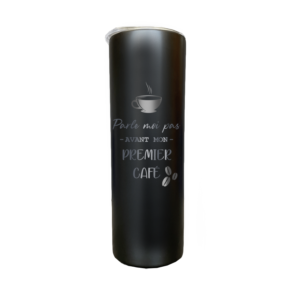 Verre isotherme gravé - Pas avant mon premier café