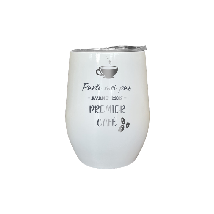 Verre isotherme gravé - Pas avant mon premier café