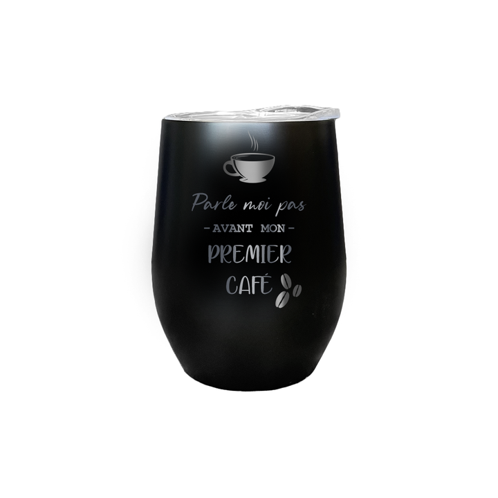 Verre isotherme gravé - Pas avant mon premier café