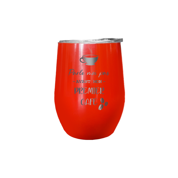 Verre isotherme gravé - Pas avant mon premier café