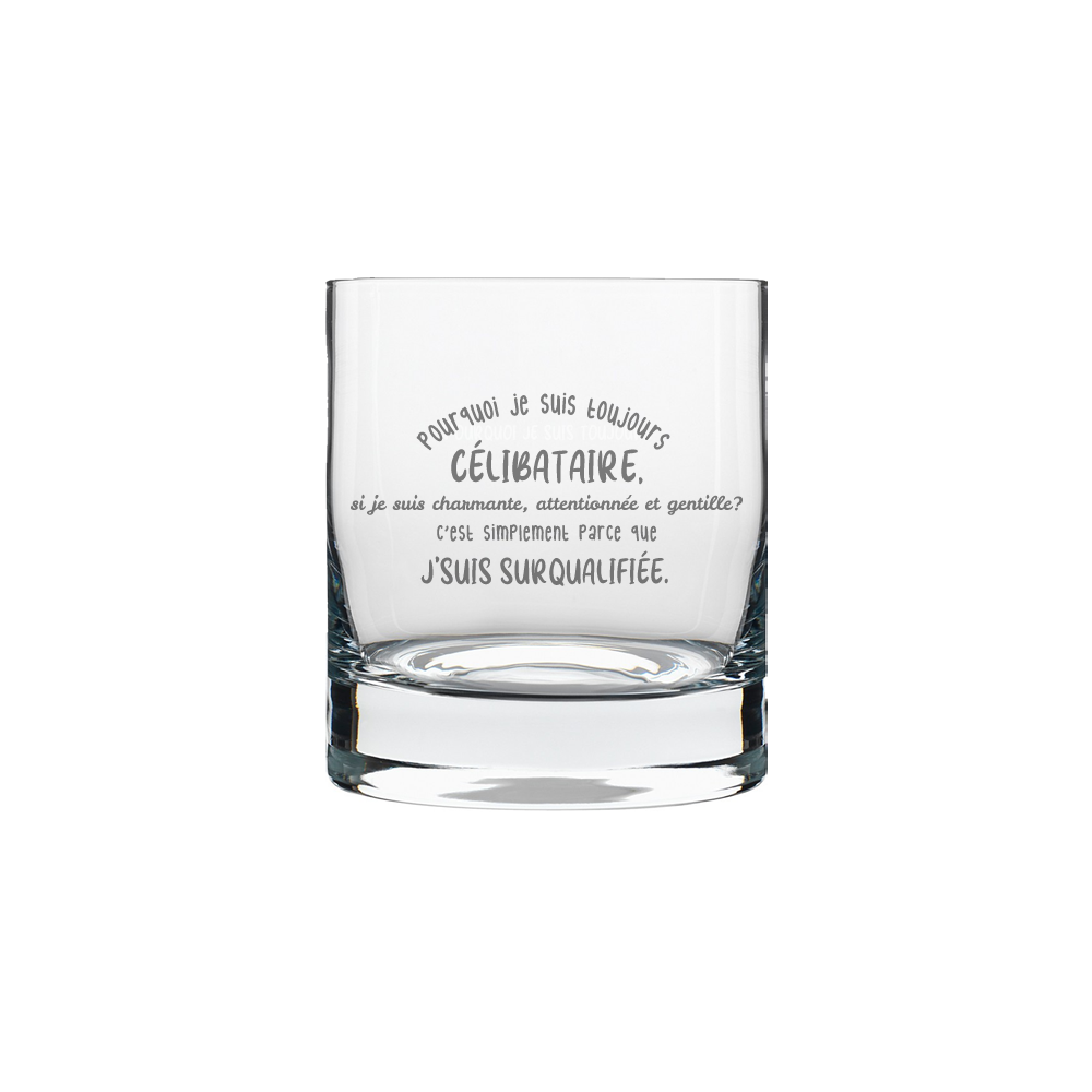 Verre gravé - Pourquoi je suis Célibataire? Féminin