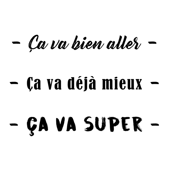 Verre gravé - Ça va bien aller - Ça va déja mieux - Ça va super