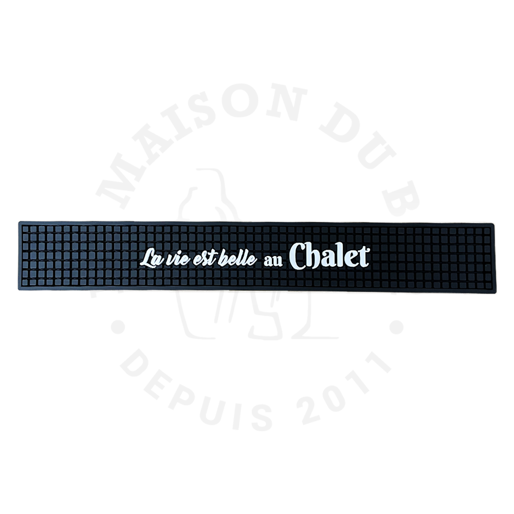 Tapis de Bar (Bar Mat) «LA VIE EST BELLE AU CHALET»