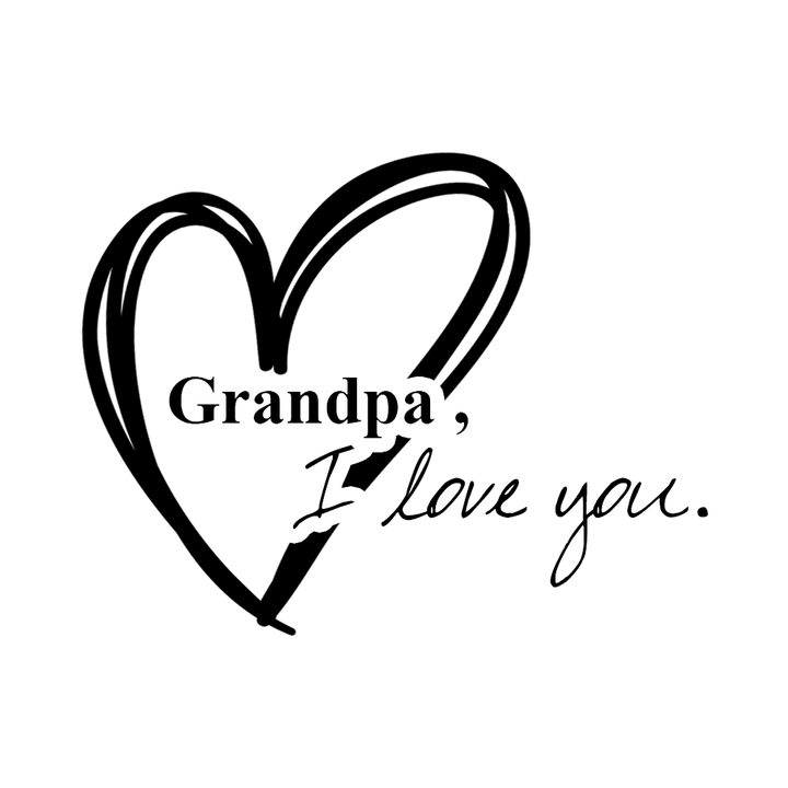 Verre gravé - Grandpa, I Love You